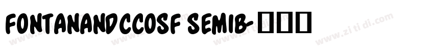 FontanaNDCcOsF SemiB字体转换